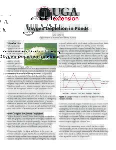 Oxygen Depletion in Ponds Gary J. Burtle Department of Animal and Dairy Science Introduction  Fish ponds may