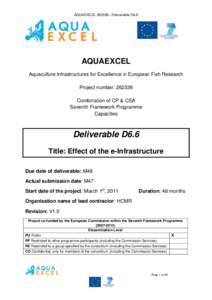 AQUAEXCEL– Deliverable D6.6  AQUAEXCEL Aquaculture Infrastructures for Excellence in European Fish Research Project number: Combination of CP & CSA