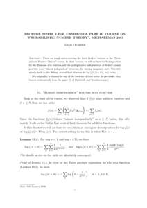 LECTURE NOTES 3 FOR CAMBRIDGE PART III COURSE ON “PROBABILISTIC NUMBER THEORY”, MICHAELMAS 2015 ADAM J HARPER Abstract. These are rough notes covering the third block of lectures in the “Probabilistic Number Theory
