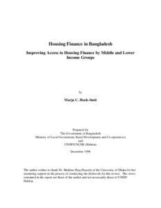 Housing Finance in Bangladesh--- Improving Access to Housing Finance by Middle and Lower Income Groups