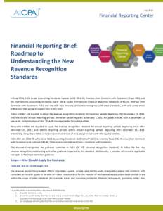 JulyFinancial Reporting Center Financial Reporting Brief: Roadmap to