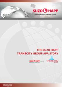 The Suzo Happ Transcity Group APA Story SUZO-HAPP GROUP  suzohapp.com