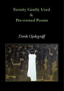 Twenty Gently Used & Pre-Owned Poems