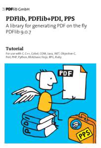 ABC  PDFlib, PDFlib+PDI, PPS A library for generating PDF on the fly PDFlibTutorial