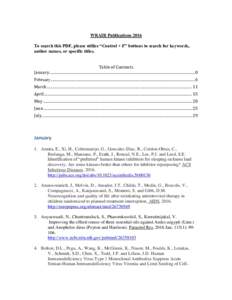 WRAIR Publications 2016 To search this PDF, please utilize “Control + F” buttons to search for keywords, author names, or specific titles. Table of Contents January ...................................................