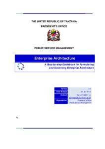 THE UNITED REPUBLIC OF TANZANIA PRESIDENT’S OFFICE PUBLIC SERVICE MANAGEMENT  Enterprise Architecture