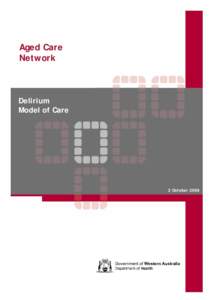 Aged Care Network Delirium Model of Care