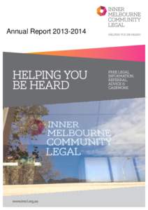 Annual ReportAnnual Index About Inner Melbourne Community Legal