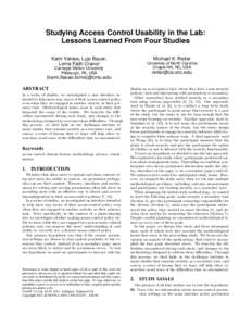 Studying Access Control Usability in the Lab: Lessons Learned From Four Studies Kami Vaniea, Lujo Bauer, Lorrie Faith Cranor  Michael K. Reiter