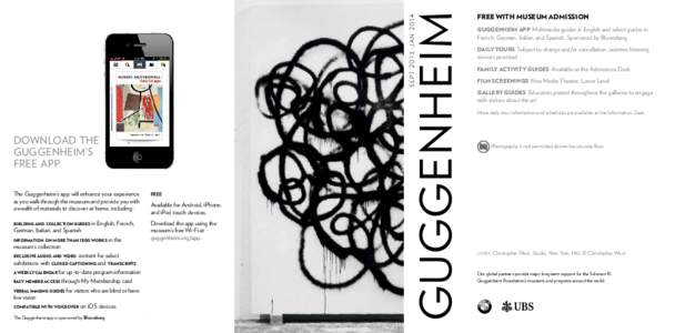 s e p t –J a nfree with museum admission Guggenheim app Multimedia guides in English and select guides in  French, German, Italian, and Spanish. Sponsored by Bloomberg