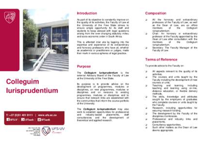 Introduction  Composition As part of its objective to constantly improve on the quality of its activities, the Faculty of Law at