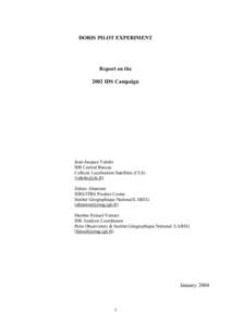 DORIS PILOT EXPERIMENT  Report on the 2002 IDS Campaign  Jean-Jacques Valette