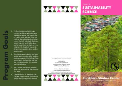 Program for  Program Goals SUSTAINABILITY SCIENCE