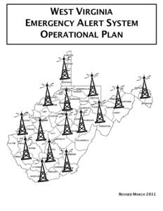 WEST VIRGINIA EMERGENCY ALERT SYSTEM OPERATIONAL PLAN REVISED MARCH 2011