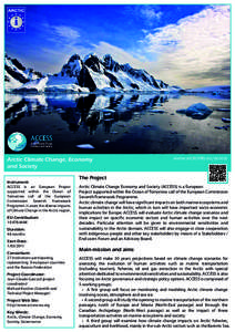 Arctic Climate Change, Economy and Society Instrument: ACCESS is an European Project supported within the Ocean of Tomorrow call of the European