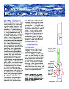 Underreamers, Bi-Center Reamers, and Mud Motors