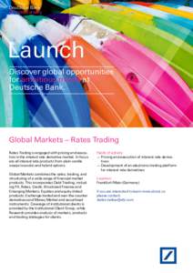 Deutsche Bank db.com/careers Launch Discover global opportunities for ambitious minds at
