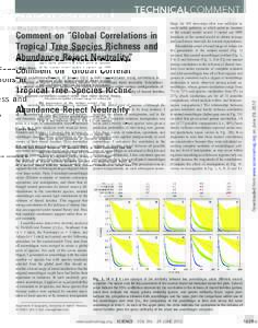 Comment on “Global Correlations in Tropical Tree Species Richness and Abundance Reject Neutrality” Camilo Mora Ricklefs and Renner (Reports, 27 January 2012, psuggested that strong correlations in the diversit