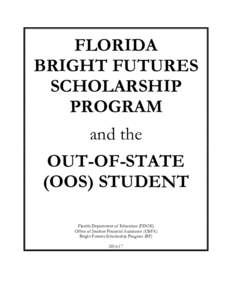 FLORIDA BRIGHT FUTURES SCHOLARSHIP PROGRAM and the OUT-OF-STATE