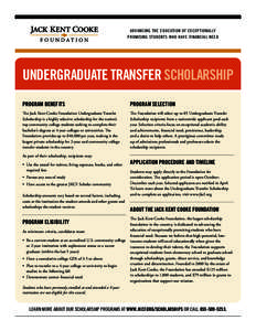 ADVANCING THE EDUCATION OF EXCEPTIONALLY PROMISING STUDENTS WHO HAVE FINANCIAL NEED UNDERGRADUATE TRANSFER SCHOLARSHIP PROGRAM BENEFITS