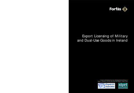 Export Licensing of Military and Dual-Use Goods in Ireland  Export Licensing of Military