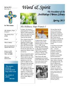 Word & Spirit  Spring 2013 Vol. 8, no. 2  The Newsletter of the