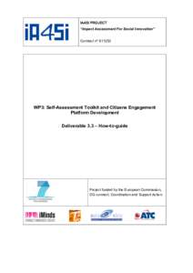 IA4SI PROJECT “Impact Assessment For Social Innovation” Contract n° WP3: Self-Assessment Toolkit and Citizens Engagement Platform Development