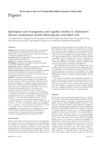 Cite this article as: BMJ, doi:[removed]bmj[removed]8F (published 18 February[removed]Papers Quetiapine and rivastigmine and cognitive decline in Alzheimer’s disease: randomised double blind placebo controlled trial