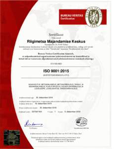 Sertifikaat Välja antud Riigimetsa Majandamise Keskus Toompuiestee 24, 10149 Tallinn Sertifitseerimise käsitlusalasse kuuluvad täiendavad asukohad on sertifikaadi lisas , millega saab tutvuda