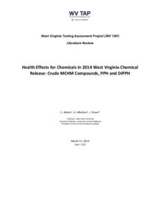 West Virginia Testing Assessment Project (WV TAP) Literature Review Health Effects for Chemicals in 2014 West Virginia Chemical Release: Crude MCHM Compounds, PPH and DiPPH