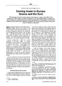 Coming home to Europe: Greece and the Euro