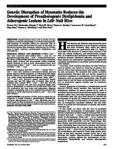 ORIGINAL ARTICLE  Genetic Disruption of Myostatin Reduces the Development of Proatherogenic Dyslipidemia and Atherogenic Lesions In Ldlr Null Mice Powen Tu,1 Shalender Bhasin,1,2 Paul W. Hruz,3 Karen L. Herbst,4 Lawrence