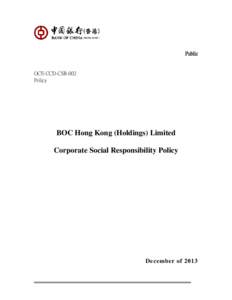 Public  OCE-CCD-CSR-002 Policy  BOC Hong Kong (Holdings) Limited