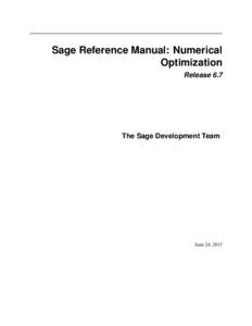 Sage Reference Manual: Numerical Optimization Release 6.7 The Sage Development Team
