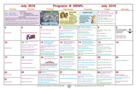 Sunday Green = Adult Programs Blue = Teen Programs Purple = Children’s Programs  July 2016