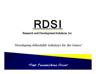 Research and Development Solutions, Inc  ‘Developing Affordable Solutions for the Future’  