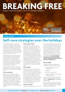 Newsletter of the Blue Knot Foundation  |  ISSN | November/DecemberHoliday Season Self-care strategies over the holidays T