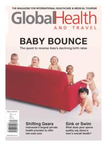 BABY BOUNCE The quest to reverse Asia’s declining birth rates February - MarchShifting Gears