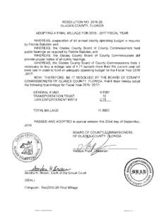 RESOLUTION NOGLADES COUNTY, FLORIDA ADOPTING A FINAL MILLAGE FORFISCAL YEAR WHEREAS , preparation of an annual county operating budget is required by Florida Statutes ; and WHEREAS , the Glades Cou