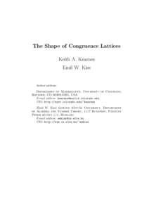 The Shape of Congruence Lattices Keith A. Kearnes Emil W. Kiss Author address: Department of Mathematics, University of Colorado,