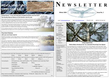REVOLVING FUND LAND FOR SALE This regular feature of your newsletter will keep you informed about covenanted properties for sale. You are also welcome to advertise your own