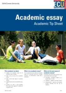 Edith Cowan University  Academic essay Academic Tip Sheet  This academic tip sheet: