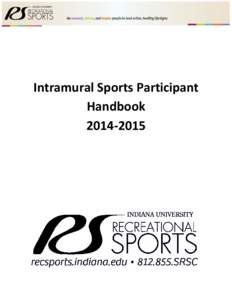 Intramural Sports Participant Handbook[removed] Table of Contents Mission & Vision.............................................................................................................................. 2