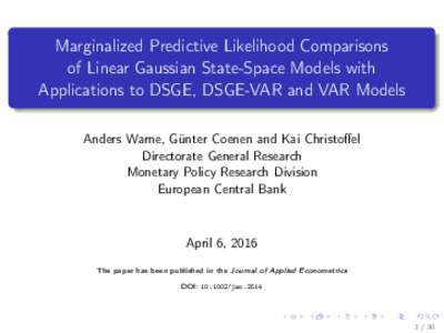 Marginalized Predictive Likelihood Comparisons   of Linear Gaussian State-Space Models with   Applications to DSGE, DSGE-VAR and VAR Models