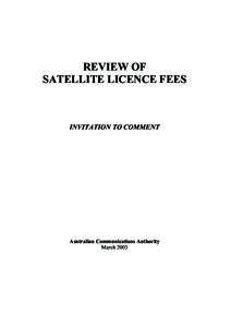 Microsoft Word - review_of_satellite_licence_fees_March_03.rtf