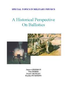 SPECIAL TOPICS IN MILITARY PHYSICS  A Historical Perspective