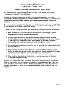 Annual EEO Public File Report Form July 23, 2013 – August 1, 2014 Stations Comprising Employment Unit: WGBO / WXFT The purpose of this EEO Public File Report (“Report”) is to comply with Section[removed]c)(6) of th