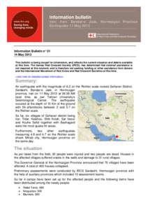 Information bulletin Iran: Iran/ Bandar-e Jask, Hormozgan Province Earthquake 11 May 2013 Information Bulletin n° 01 14 May 2013