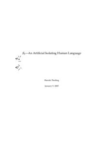   —An Artificial Isolating Human Language Henrik Theiling January 9, 2005
