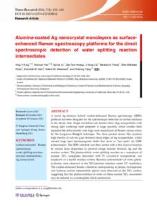 Nano Research 2014, 7(1): 132–143 DOIs12274Alumina-coated Ag nanocrystal monolayers as surfaceenhanced Raman spectroscopy platforms for the direct spectroscopic detection of water splitting reactio